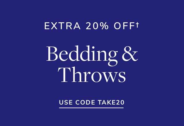 Extra 20% off Bedding & Throws