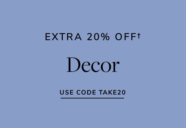 Extra 20% off Decor