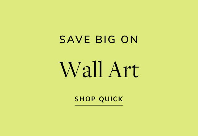 Big Savings on Wall Art