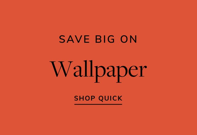 Big Savings on Wallpaper