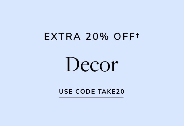 Extra 20% off Decor