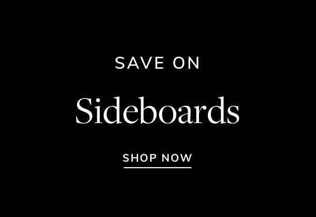 Big Savings on Sideboards