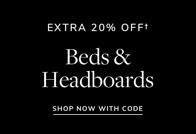 Extra 20% off Beds & Headboards