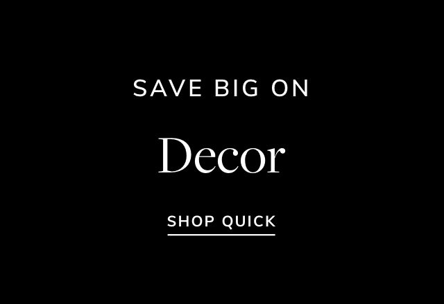 Big Savings on Decor