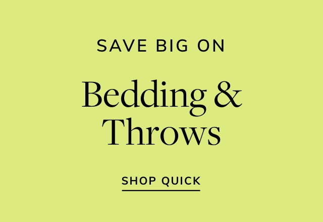 Big Savings on Bedding & Throws