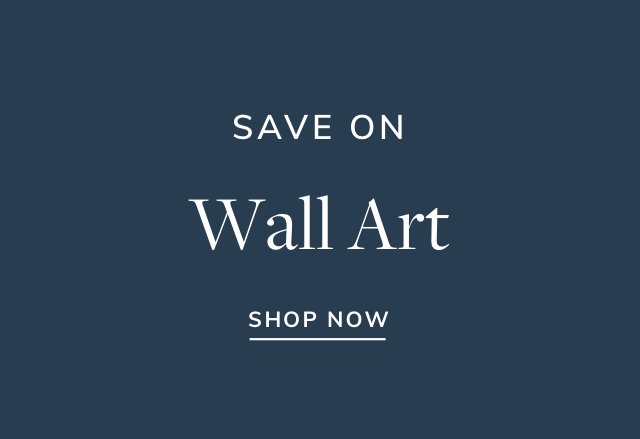 Extra 15% off Wall Art