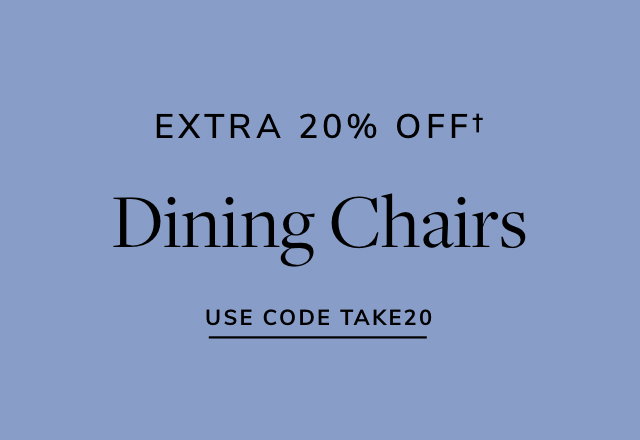 Extra 20% off Dining Chairs