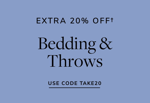 Extra 20% off Bedding & Throws