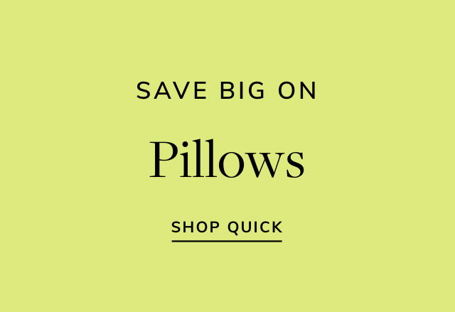 Big Savings on Pillows