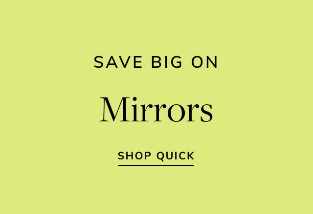 Big Savings on Mirrors