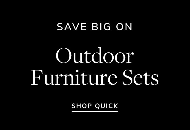 Big Savings on Outdoor Furniture Sets