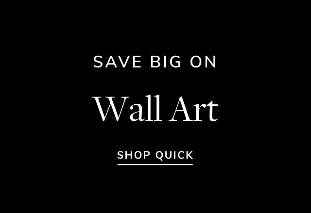 Big Savings on Wall Art