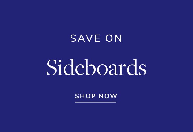 Save Big on Sideboards