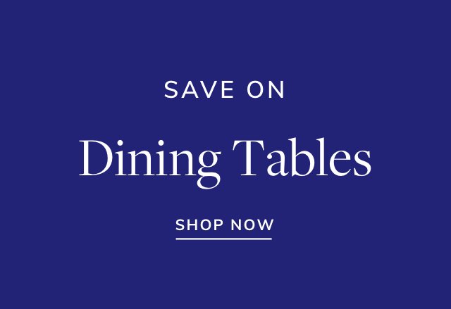 Save Big on Dining Tables