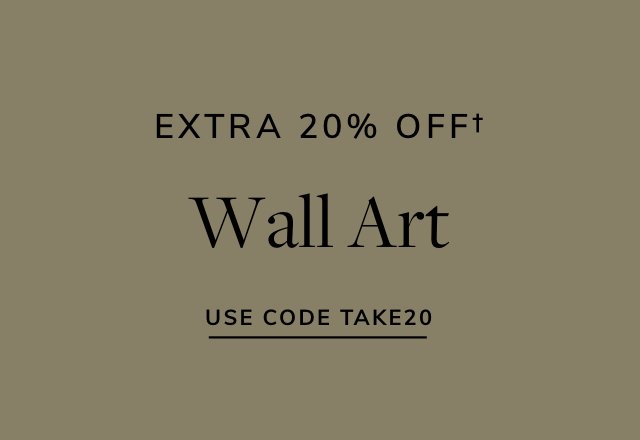 Extra 20% off Wall Art