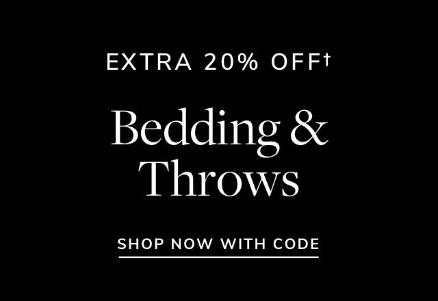 Extra 20% off Bedding & Throws