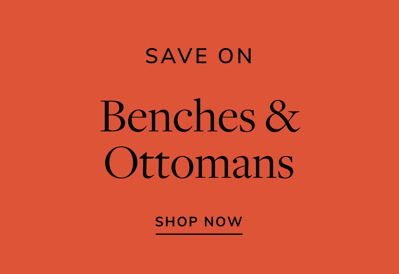 Save on Benches & Ottomans