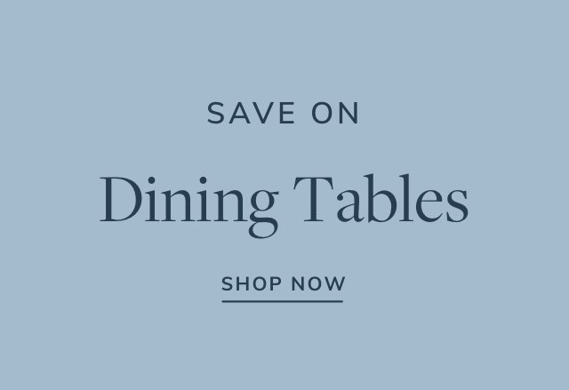 Extra 15% off Dining Tables