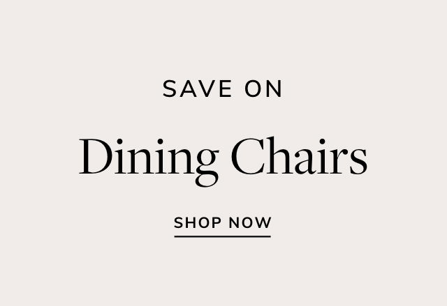 Save on Dining Chairs