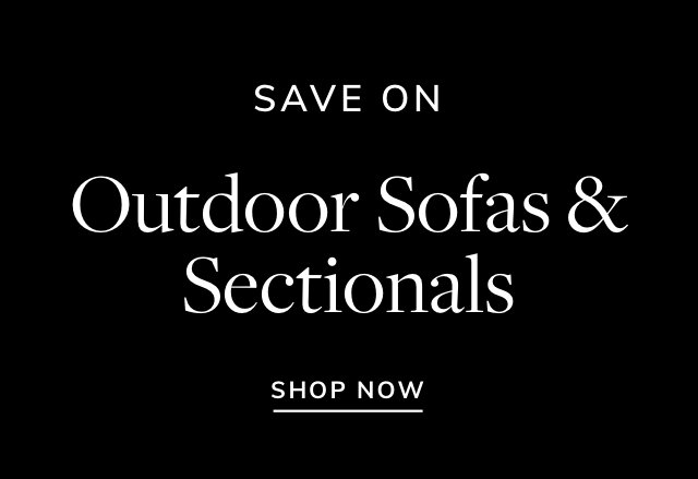 Save on Outdoor Sofas & Sectionals