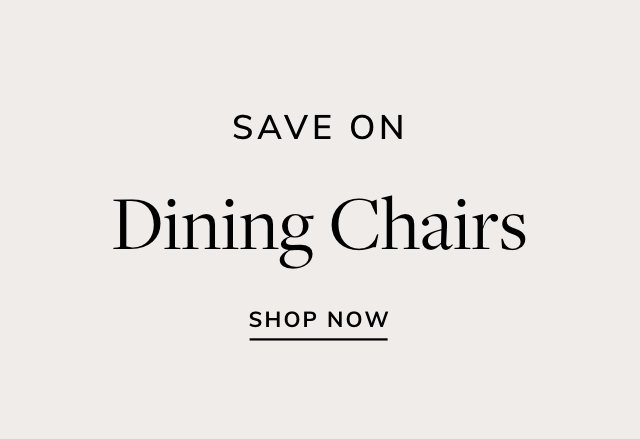 Save on Dining Chairs