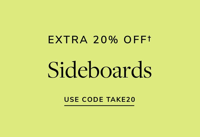 Extra 20% off Sideboards