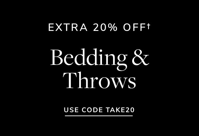 Extra 20% off Bedding & Throws