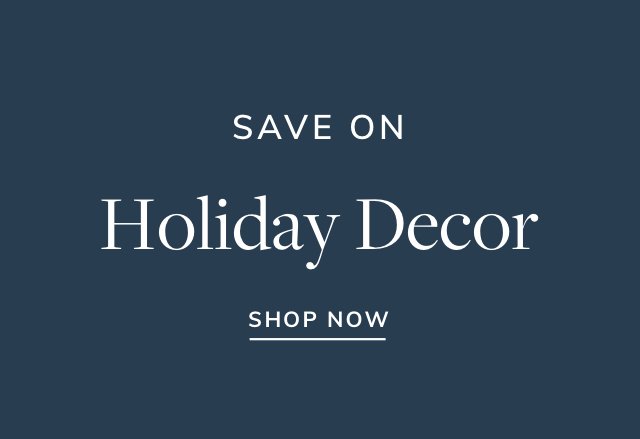 Extra 15% off Holiday Decor