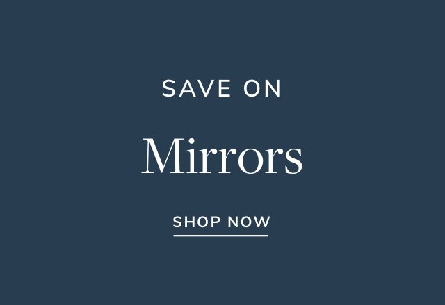 Extra 15% off Mirrors