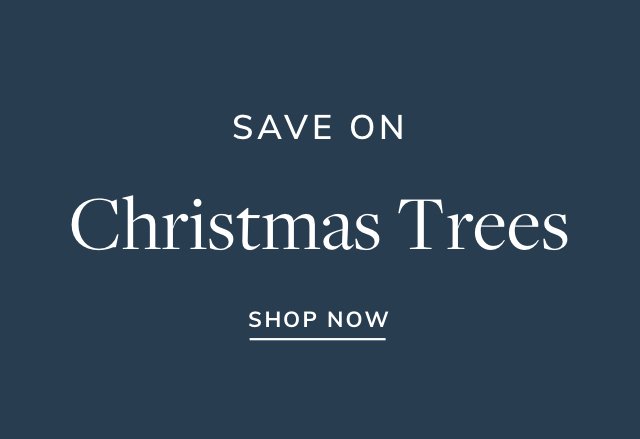 Extra 15% off Christmas Trees
