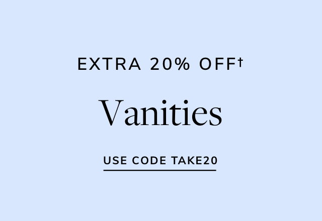 Extra 20% off Vanities