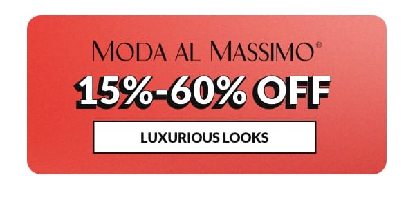 Shop Moda Al Massimo 15%-60% off 