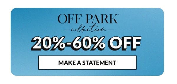 Shop Off Park Collection 20%-60% off