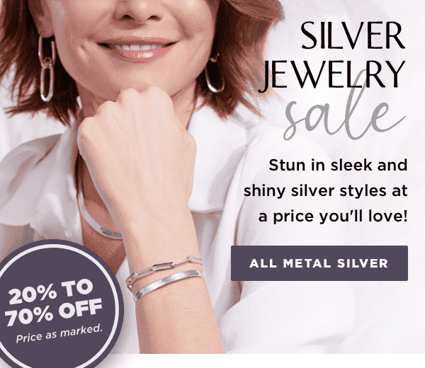 Shop 20% - 70% off Silver Jewelry. Price as marked. 