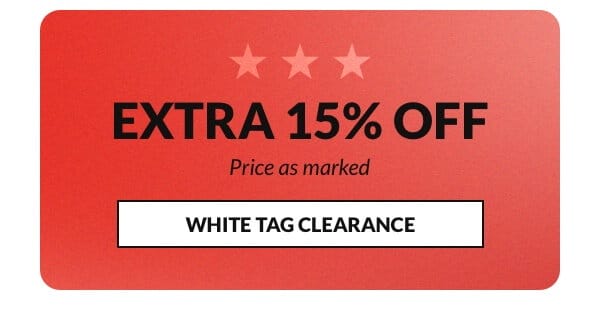 Extra 15% off clearance. Price as marked.