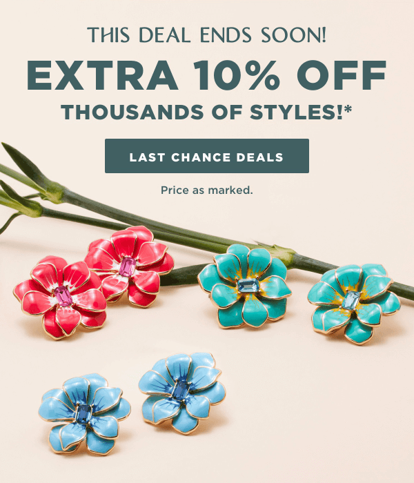 Extra 10% off thousands of styles. Price as marked