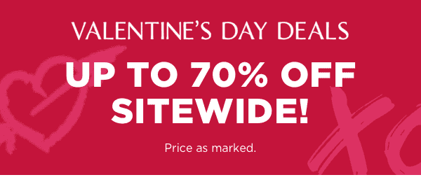 Shop SITEWIDE SAVINGS UP TO 70%! Price as marked.
