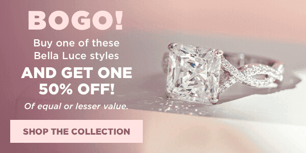 Buy one of these Bella Luce styles, get one 50% off. Of equal or lesser value