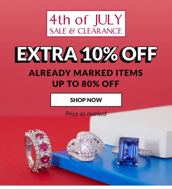 Extra 10% Off Already Marked Items Up to 80% Off. Price as marked. 