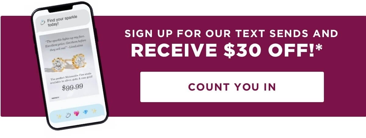 Sign up for our text sends and receive \\$30 OFF!*