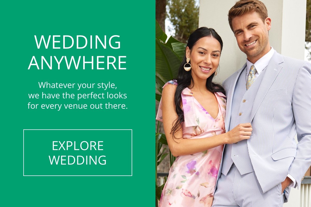 Wedding Anywhere|Whatever your style, we have the perfect look for every venue out there.|EXPLORE WEDDING