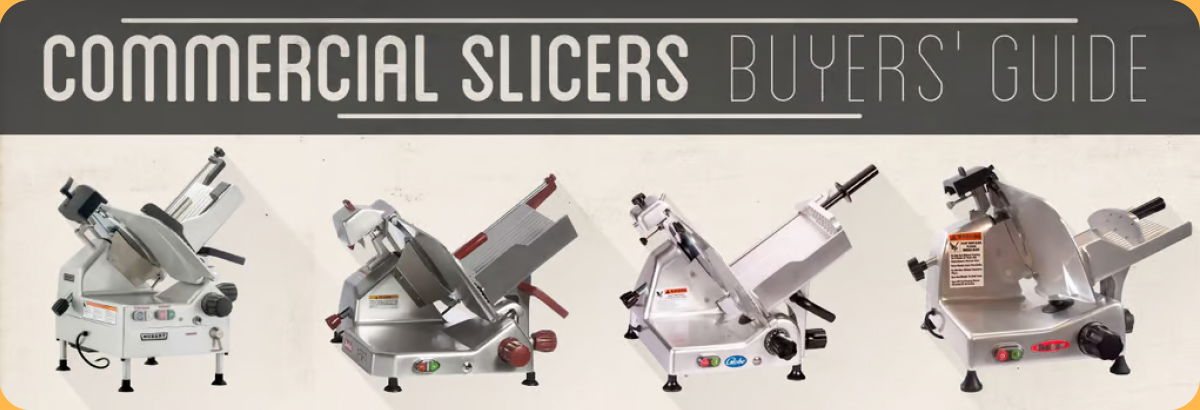 Commercial Slicers Buyers' Guide