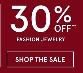 30 Percent Off Fashion Jewelry. Click SHOP THE SALE >