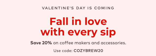 Save 20% on Coffee Makers and Accessories with code COZYBREW20