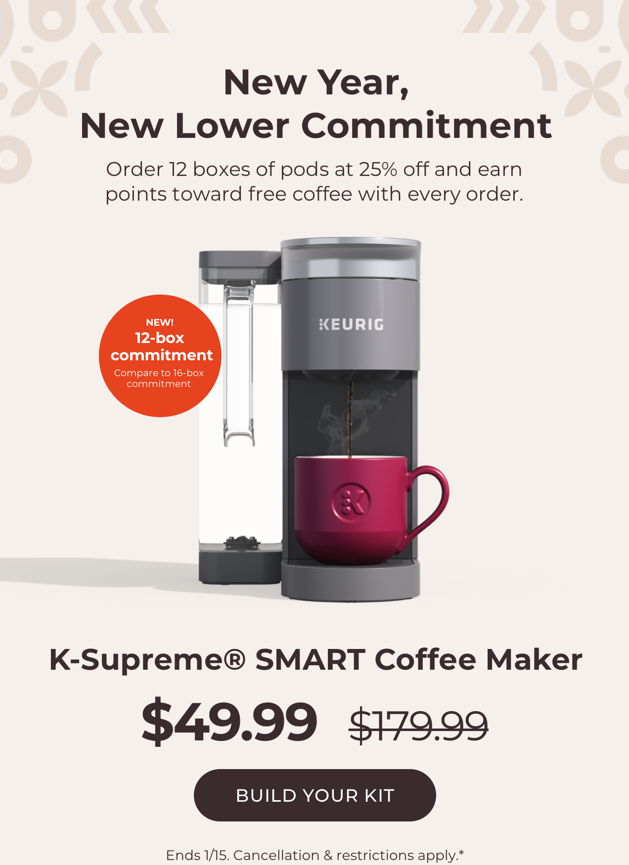 Get the K-Supreme® SMART Coffee Maker for \\$49.99