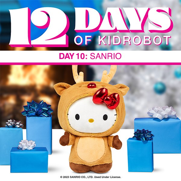 12 DAYS OF KIDROBOT: SANRIO