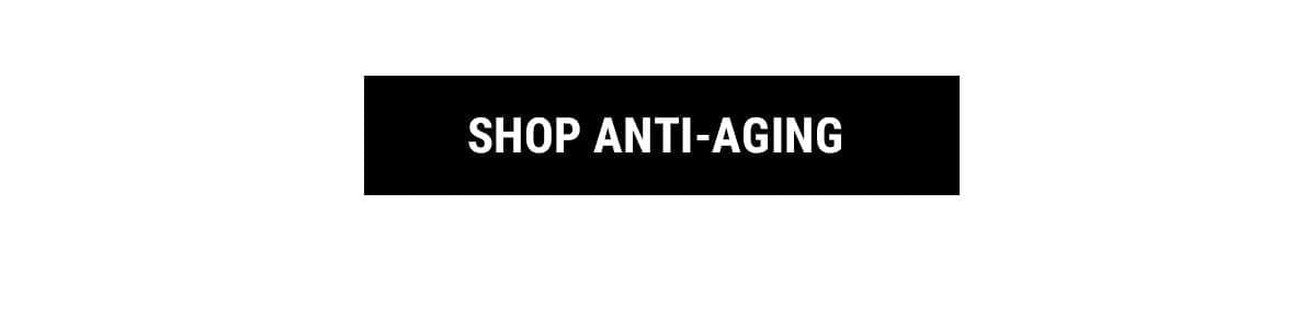 Shop Anti-Aging