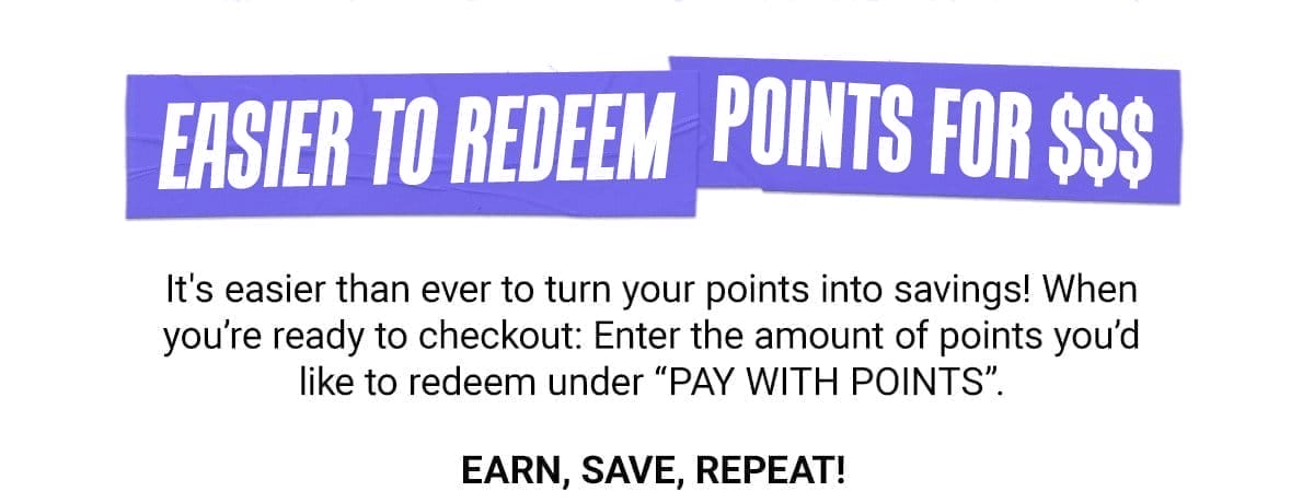 Easier To Redeem Points