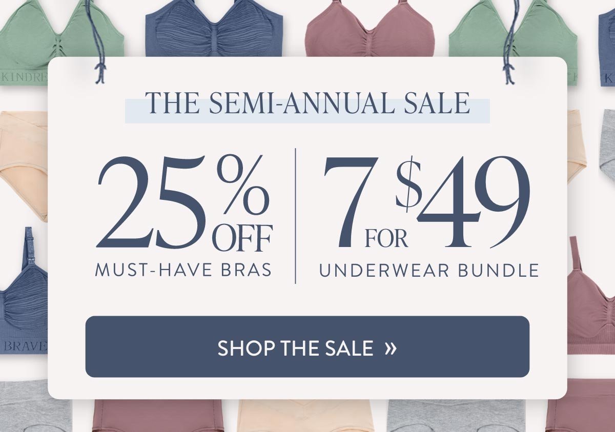 The Semi-Annual Sale: 25% Off Must-Have Bras, 7 for \\$49 Underwear Bundle