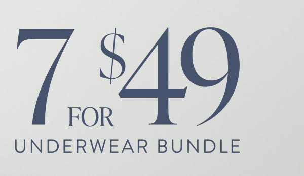 7-for-\\$49 Underwear Bundle